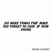 Image result for Stop Looking at Your Phone