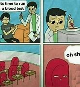 Image result for Funny Blood Draw Memes