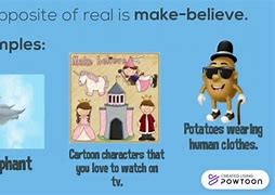 Image result for Made Up and Real Life Examples
