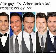 Image result for They Look the Same Meme