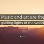 Image result for Quotes About Art and Music