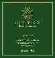 Image result for Can Feixes Penedes Blanc Seleccio