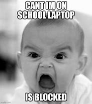 Image result for School Laptop Memes