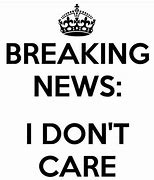 Image result for Breaking News Funny Quotes