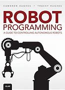Image result for Robotics Programming Book