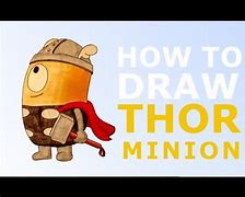 Image result for Minion Thor Drawing