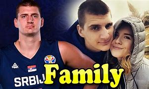 Image result for Nikola Jokic with Family at NBA Finals