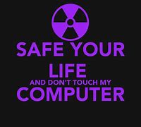 Image result for Warning Don't Touch My Laptop Wallpaper