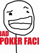 Image result for Poker Face Bad Fashion