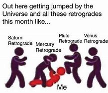 Image result for Neptune Retrograde Memes