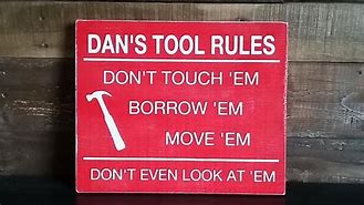 Image result for Don't Touch My Tools