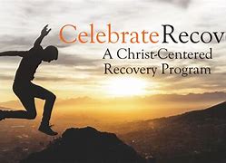 Image result for Celebrate Recovery Pictures