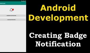 Image result for Badging in Android Development App