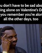 Image result for Sad Valentine Meme
