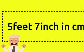 Image result for 5 FT 7 in Inches