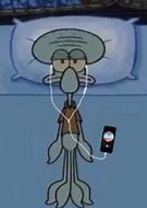 Image result for Squidward Sad in Bed with Air Pods