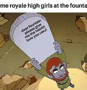 Image result for Royal High Memes