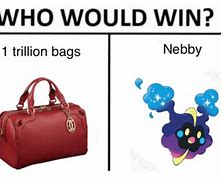 Image result for Nebby Bag Meme