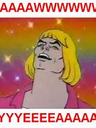 Image result for He-Man Yeah Meme