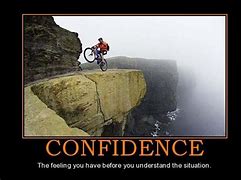 Image result for Confidence MEME Funny