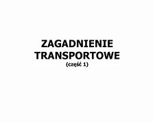 Image result for co_to_za_zadanie_transportowe