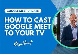 Image result for Cast Google Meet