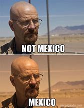 Image result for Mexico in Movies Meme