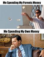 Image result for Parents Spending Money Meme