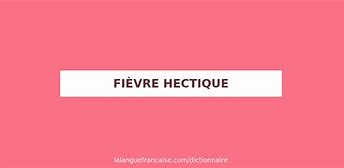 Image result for hectiques