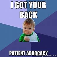Image result for Patient Advocate Meme