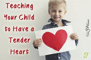 Image result for Tender Heart Picture for Kids