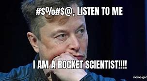 Image result for Rocket Scientist Meme