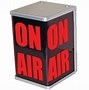Image result for Standby On Air Sign