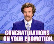 Image result for Congratulations On Your New Role Meme