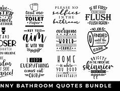 Image result for Funny Bathroom Sayings