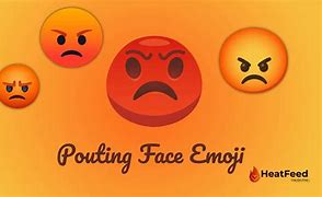 Image result for Pouting Emoji Cioy and Paste