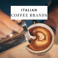 Image result for Italian Coffee Brands