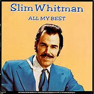 Image result for Slim Whitman Elvis Presley