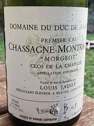 Image result for Louis Jadot Chassagne Montrachet Morgeot Clos Chapelle Duc Magenta