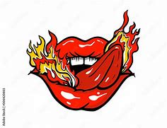 Image result for Mouth with Tongue On Fire