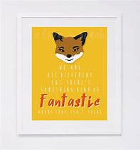 Image result for Fanatasic Mr. Fox Quotes