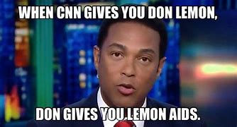 Image result for Don Lemon Aids Memes