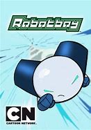 Image result for Cartoon Network Robot Boy