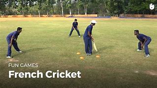 Image result for French Cricket