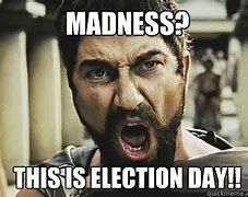 Image result for Election Day Meme