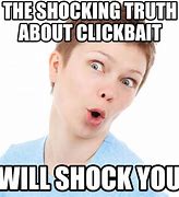 Image result for Click Bait Vieeo Meme