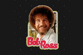 Image result for T Posing Bob Ross