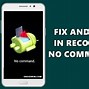 Image result for Android Recovery Mode No Command