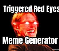 Image result for Dank Red Eye Memes