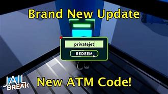 Image result for Roblox Jailbreak ATM Codes